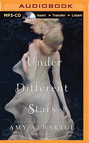 Kate Rudd, Amy A. Bartol: Under Different Stars (AudiobookFormat, Brilliance Audio)