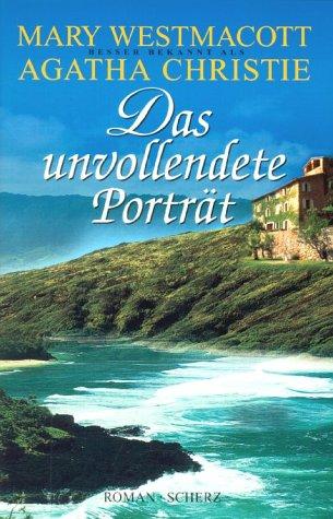 Agatha Christie: Das unvollendete Porträt. (Hardcover, German language, 2001, Scherz)