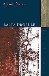 Antanas Škėma: Balta drobulė (Hardcover, 2001, Alma littera)