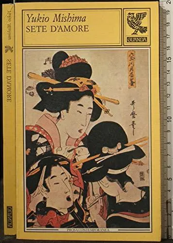 Yukio Mishima: Sete d'amore (Italian language, 1988)