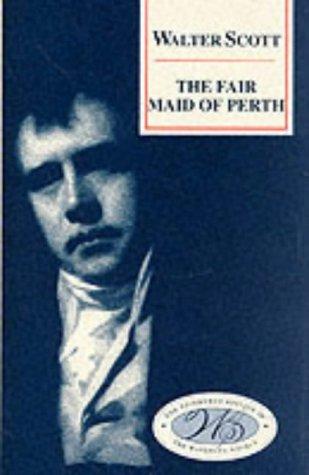 Sir Walter Scott: The fair maid of Perth (1999, Edinburgh University Press)