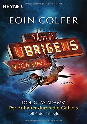 Eoin Colfer: Und übrigens noch was ... (Paperback, Heyne Verlag)