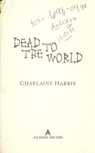 Charlaine Harris: Dead to the world (2009, Ace Books)