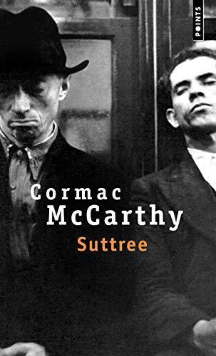 Cormac McCarthy: Suttree (Paperback, French language, 1998, Seuil)