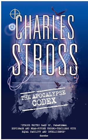 Charles Stross: The Apocalypse Codex (2012, Little, Brown Book Group Limited)