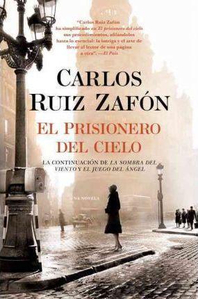Carlos Ruiz Zafón: El Prisionero del Cielo (2012)