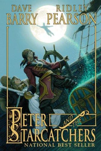 Dave Barry, Ridley Pearson: Peter and the Starcatchers (2006)