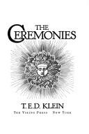 T. E. D. Klein: The ceremonies (1984, Viking Press)