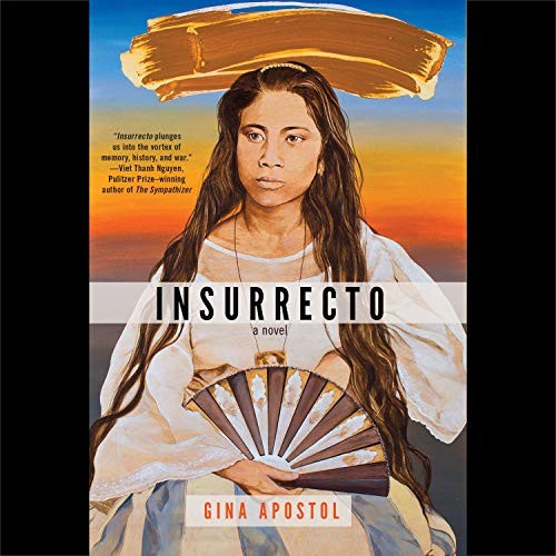 Gina Apostol: Insurrecto (2018, HighBridge Audio)