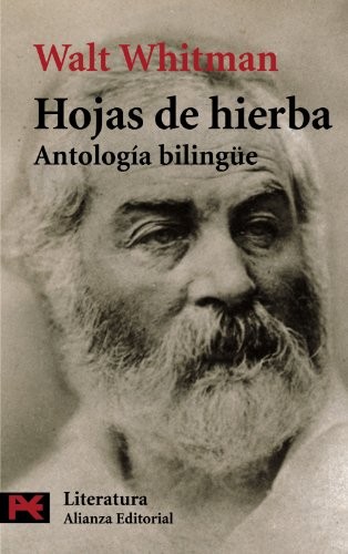 Walt Whitman: Hojas de hierba (Paperback, Spanish language, 1999, Alianza)