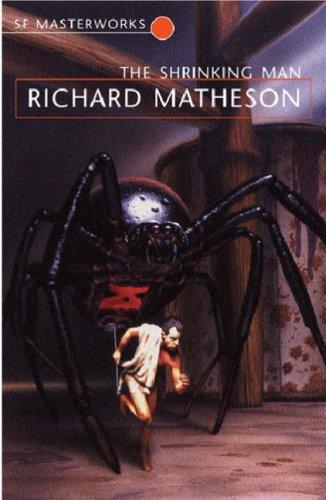 Richard Matheson: The Shrinking Man (Paperback, 2003, Gollancz, Orion Publishing Group, Limited)