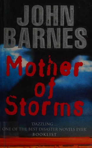 Mother of storms. (1996, Orion, Orion Publishing Group, Limited)