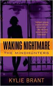 Kylie Brant: Waking Nightmare (2009, Berkley)