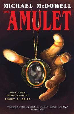 Michael McDowell: The amulet (2013, Valacourt Books)