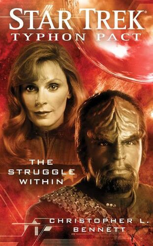 Christopher L. Bennett: The Struggle Within: Typhon Pact, Book Five (EBook, Pocket Books)