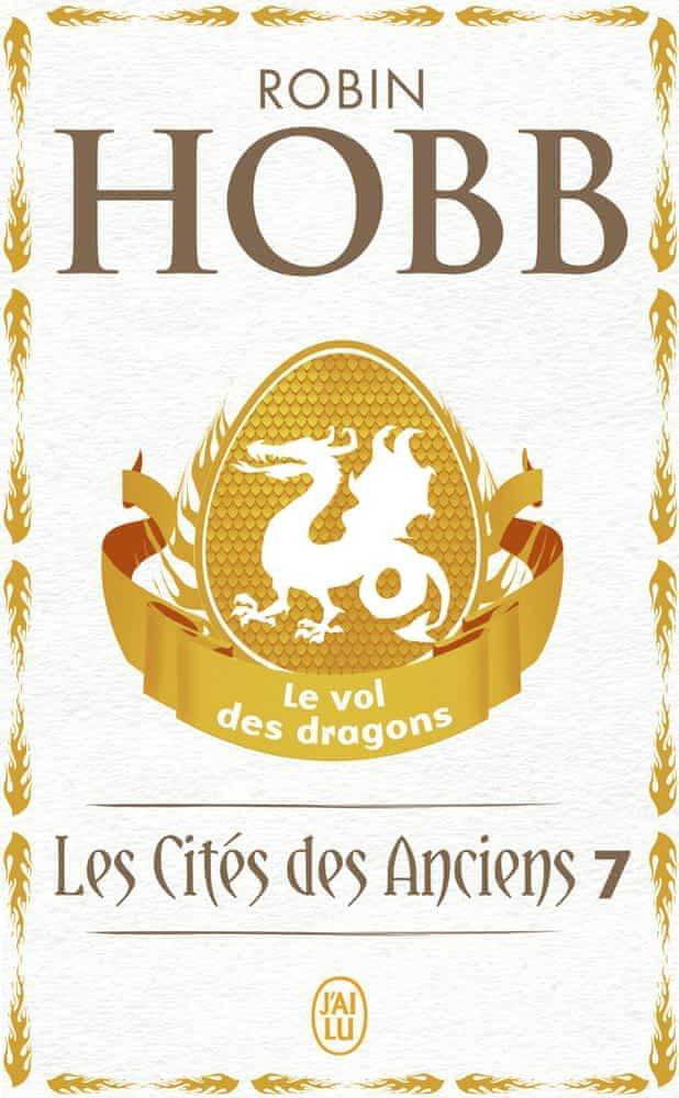 Robin Hobb: Le vol des dragons (French language, 2014, J'ai Lu)