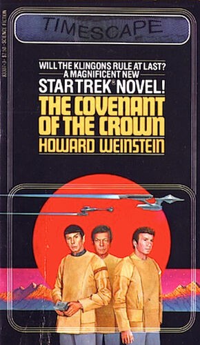 Howard Weinstein: The Covenant of the Crown (Paperback, Star Trek)