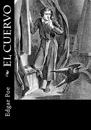 Edgar Allan Poe: El Cuervo (Paperback, Createspace Independent Publishing Platform, CreateSpace Independent Publishing Platform)