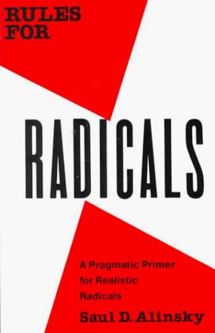 Saul David Alinsky: Rules for radicals (1989, Vintage Books)