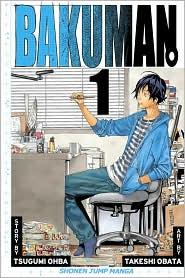 Tsugumi Ohba, Takeshi Obata: Bakuman Volume 1 (2010, Viz Media)