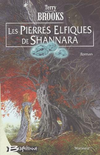 Terry Brooks: Shannara, Tome 2 : Les Pierres elfiques de Shannara (French language)