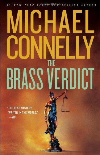 Michael Connelly: The Brass Verdict (Mickey Haller, #2; Harry Bosch Universe, #18) (Hardcover, 2008, Little, Brown and Company)