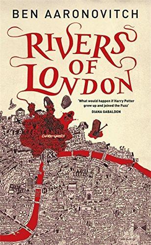 Ben Aaronovitch: Rivers of London (2011)