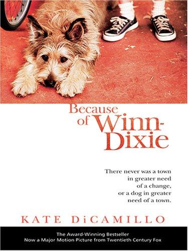 Kate DiCamillo: Because of Winn-Dixie (Hardcover, Thorndike Press)
