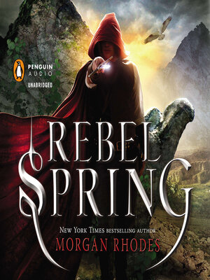 Fred Berman, Morgan Rhodes: Rebel spring (AudiobookFormat, 2022, Books on Tape)