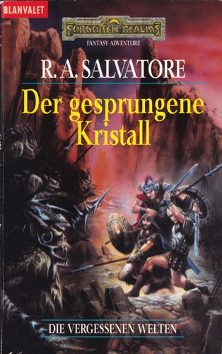 Robert A. Salvatore: Die vergessenen Welten (German language, 1991, Blanvalet)