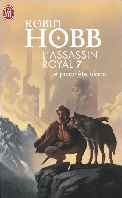 Robin Hobb: l'assassin royal 7 (French language)