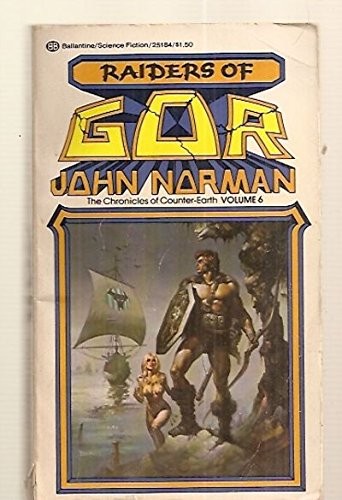 John Norman: Raiders of Gor (Gor Ser.) (Paperback, 1976, Ballantine Books, Ballantine Books [1976])