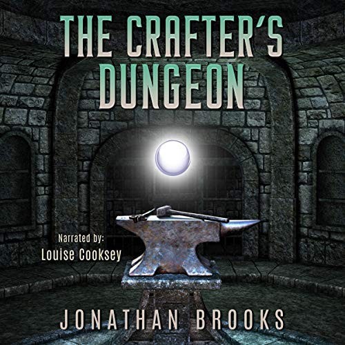 Jonathan Brooks: The Crafter's Dungeon (AudiobookFormat, Jonathan Brooks)