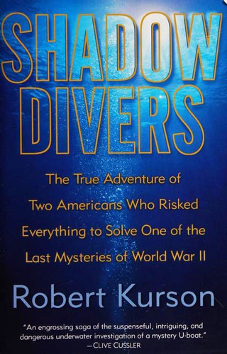 Robert Kurson: Shadow Divers (Paperback, 2004, Random House)