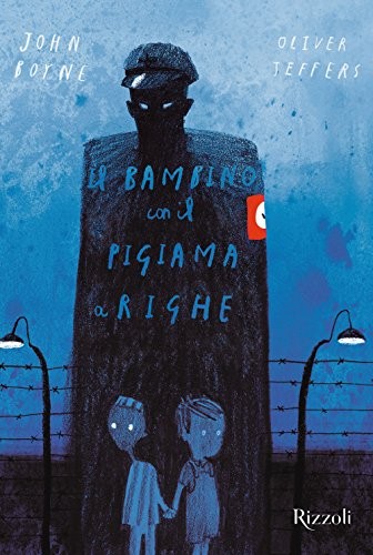 John Boyne: Il bambino con il pigiama a righe (Hardcover, Rizzoli)