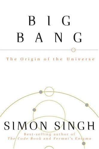 Simon Singh: Big Bang (2005, Fourth Estate)