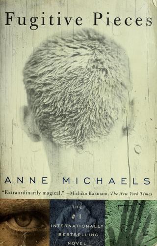 Anne Michaels: Fugitive Pieces (Paperback, 1998, Bloomsbury)