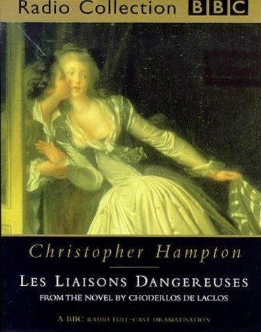 Pierre Choderlos de Laclos: Les Liaisons Dangereuses (AudiobookFormat, 1998, BBC Audiobooks)