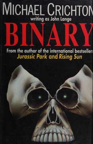 Michael Crichton: Binary (1994, Century)