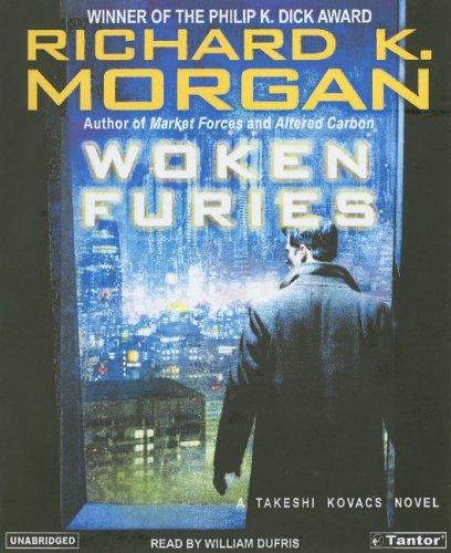 Richard K. Morgan: Woken Furies (Takeshi Kovacs Novels) (AudiobookFormat, Tantor Media)