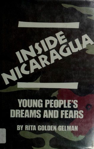 Rita Golden Gelman: Inside Nicaragua (1988, F. Watts)