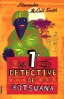 Alexander McCall Smith: La primera detective de Botsuana (Paperback, Spanish language, Ediciones Urano)