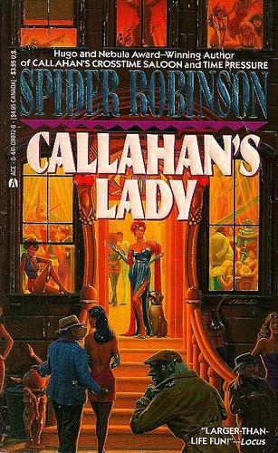 Spider Robinson: Callahan's Lady (Paperback, Ace)