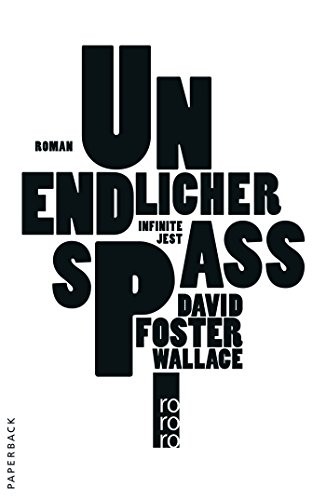 David Foster Wallace: Unendlicher Spaß (Paperback, Rowohlt Taschenbuch)