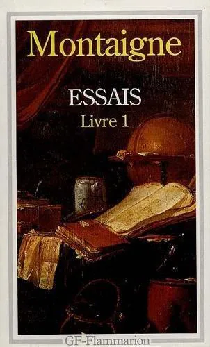 Michel de Montaigne: Essais - Tome 1 (French language, 1992, Flammarion)