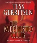 Tess Gerritsen: The Mephisto Club (AudiobookFormat, Random House Audio)