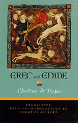 Chrétien de Troyes: Erec and Enide (1992, University of California Press)