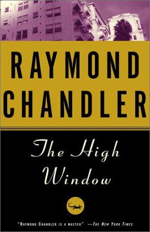 Raymond Chandler: The  high window (1992, Vintage Books)