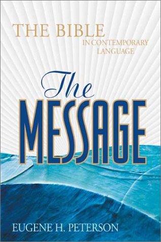 Eugene H. Peterson: The Message (Hardcover, Navpress Publishing Group)