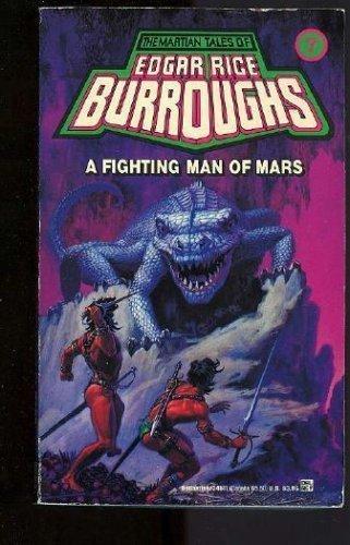 Edgar Rice Burroughs: A Fighting Man of Mars (Barsoom #7) (1984)